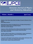 					View Vol. 1 No. 1 (2009): EJPCE - Eurasian Journal of Physics and Chemistry Education
				