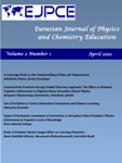 					View Vol. 2 No. 1 (2010): EJPCE - Eurasian Journal of Physics and Chemistry Education
				